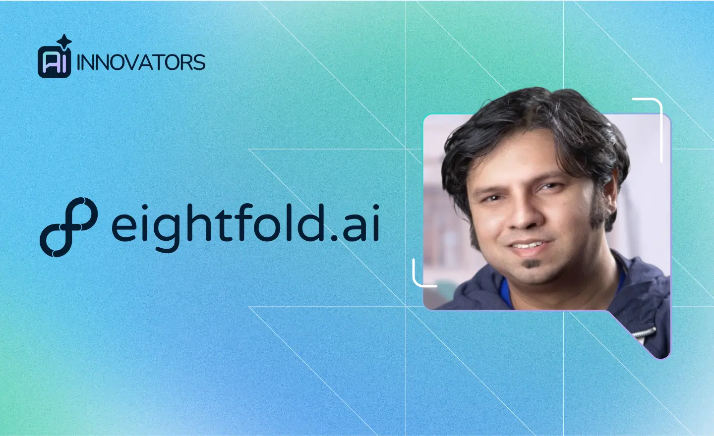 AI Innovators interview with Ritendra Datta, VP of AI at Eightfold, on large action models—AI that predicts actions, not just words—to power intelligent physical tools that boost human capabilities.